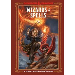 D&D - Wizards & Spells - A Young Adventurers Guide