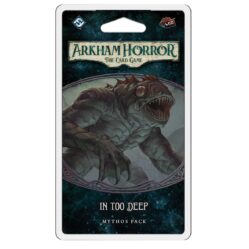 Arkham Horror LCG - In Too Deep