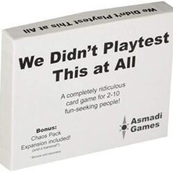 We Didnt Playtest This At All