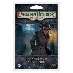 Arkham Horror LCG - Barkham Horror The Meddling of Meowlathotep