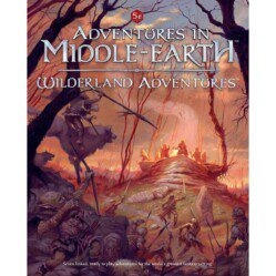 Adventures in Middle Earth RPG - Wilderland Adventures
