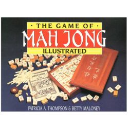 Mah Jong Book - Game of Mah Jong Illustrated - Thompson & Maloney